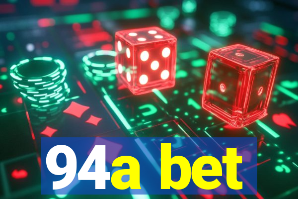 94a bet